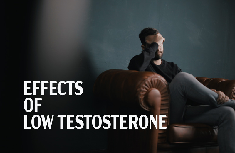 Effects of Low Testerone in men